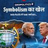 Game of Symbolism In Geopolitics